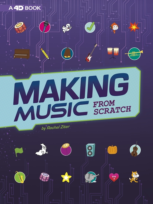 Title details for Making Music from Scratch by Rachel Grant - Available